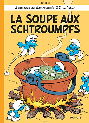 LA SOUPE AUX SCHTROUMPFS...